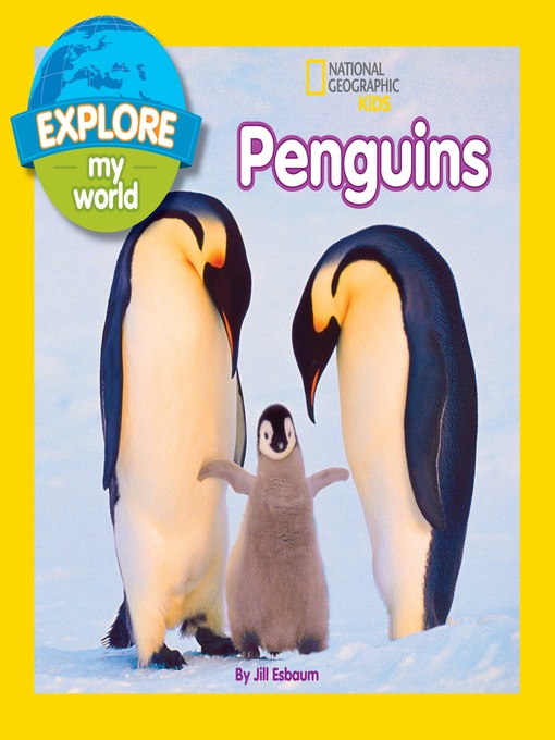 Title details for Explore My World Penguins by Jill Esbaum - Wait list